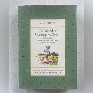 The World of Christopher Robin by A. A. Milne E. H. Shepard Vintage Book